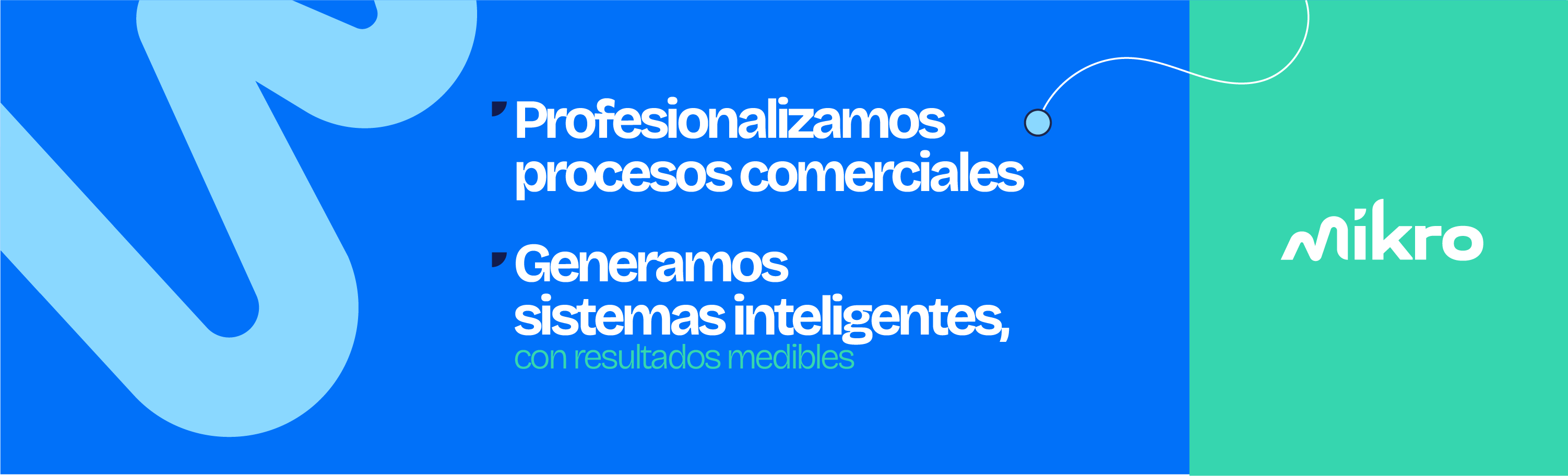 Profesionalizamos procesos comerciales. Generamos sistemas inteligentes con resultados medibles